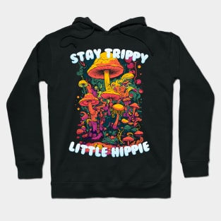 Stay Trippy Hoodie